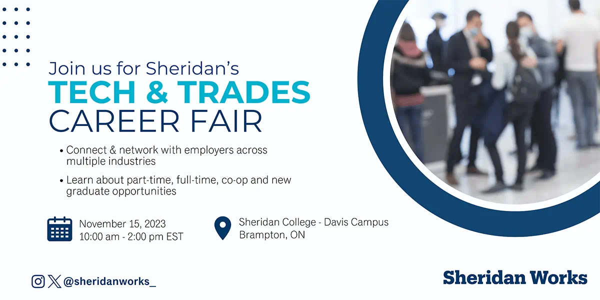 Join us for Sheridan's Tech & Trades Career Fair | Connect & network with employers across multiple industries | Sheridan Works